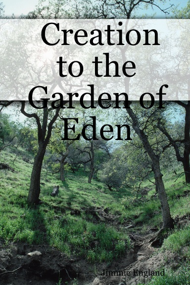 Creation to the Garden of Eden