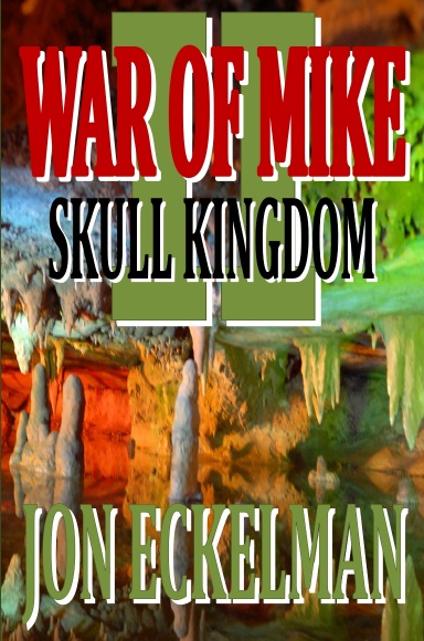 War of Mike II - Skull Kingdom