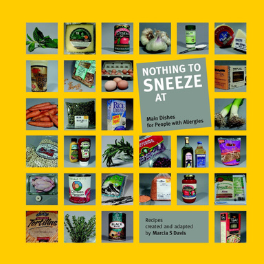 Nothing to Sneeze At: Main Dishes for People with Allergies: Recipes