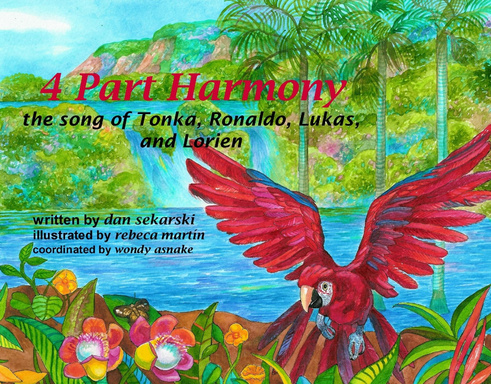 Four Part Harmony: The Song of Tonka, Ronaldo, Lukas, and Lorien