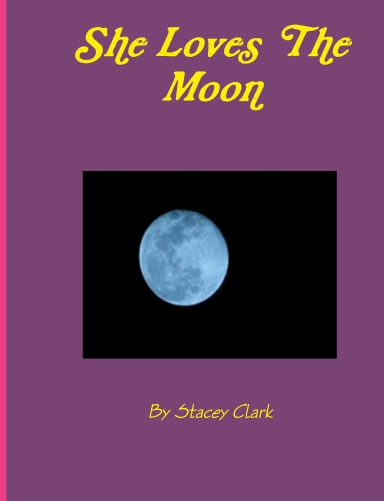 She Loves The Moon