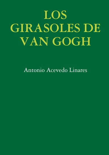 LOS GIRASOLES DE VAN GOGH