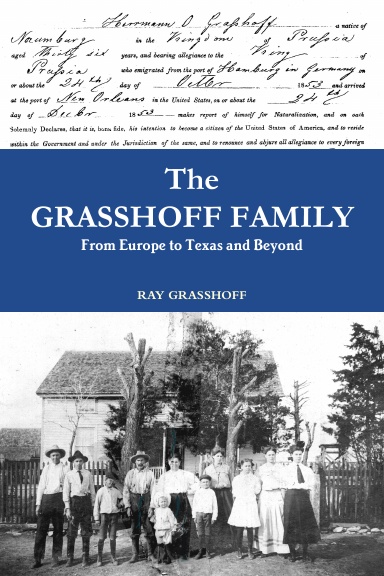 The Grasshoff Family: From Europe to Texas and Beyond