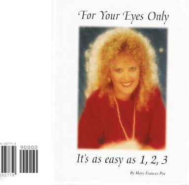 For Your Eyes Only. It's As Easy As 1, 2, 3.