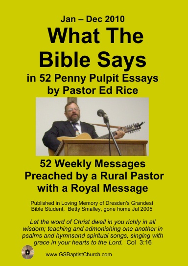 2010 What the Bible Says in 52 Penny Pulpits