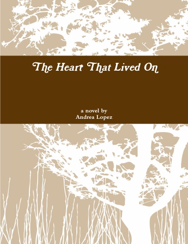 The Heart That Lived On