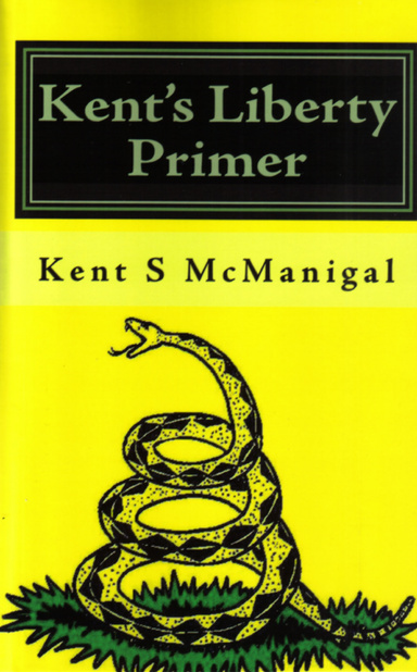 Kent's Liberty Primer