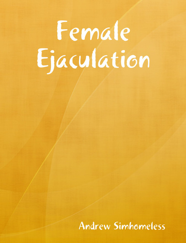 Female Ejaculation