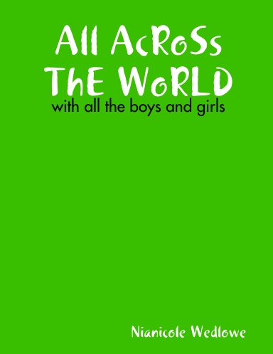 All AcRoSs ThE WoRLD