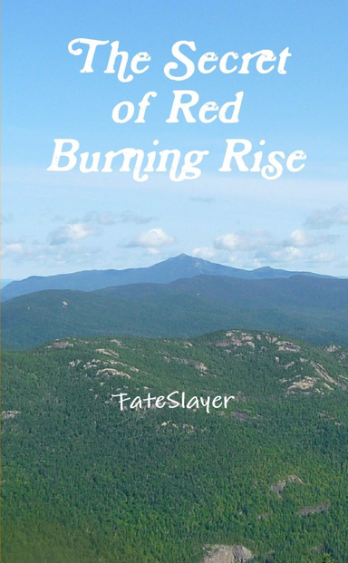 The Secret of Red Burning Rise