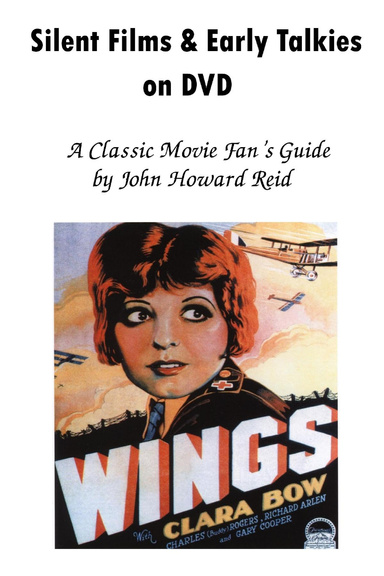 Silent Films & Early Talkies on DVD: A Classic Movie Fan's Guide