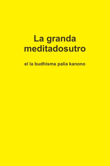 La granda meditadosutro