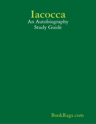 Iacocca: An Autobiography Study Guide