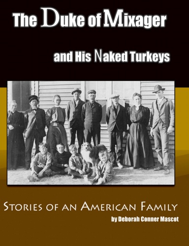The Duke of Mixager and His Naked Turkeys