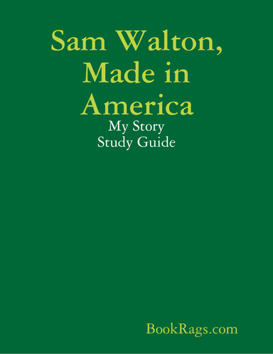 Sam Walton, Made in America: My Story Study Guide