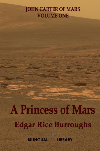 John Carter of Mars Volume One—A Princess of Mars: English-Korean Parallel Text Deluxe Hardcover Edition