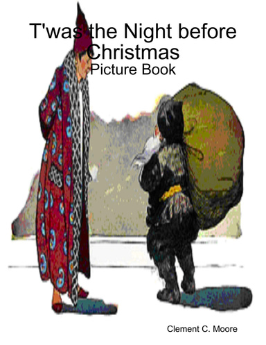 T'was the Night before Christmas - Picture Book