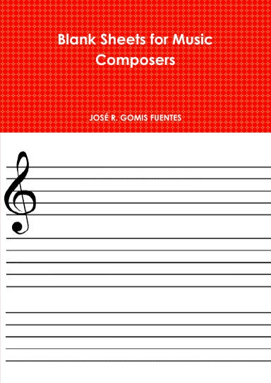 Blank Sheets for Music Composers