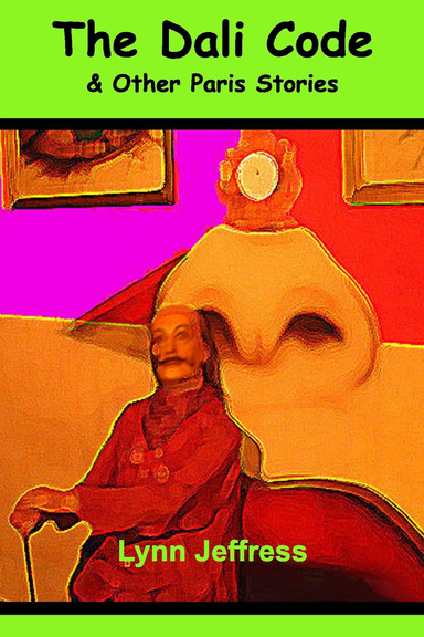 The Dali Code & Other Paris Stories