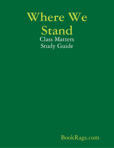 Where We Stand: Class Matters Study Guide