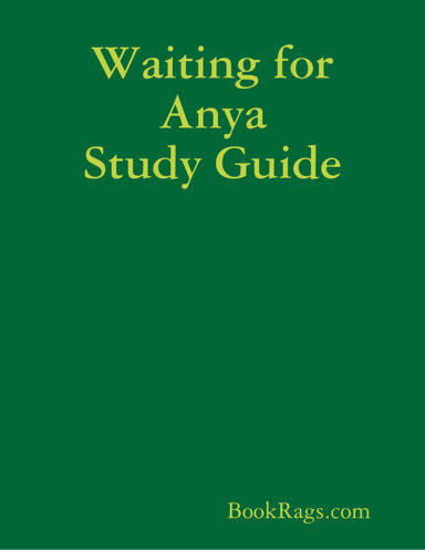 Waiting for Anya Study Guide