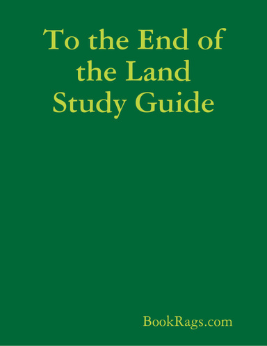 To the End of the Land Study Guide