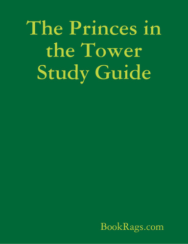 The Princes in the Tower Study Guide