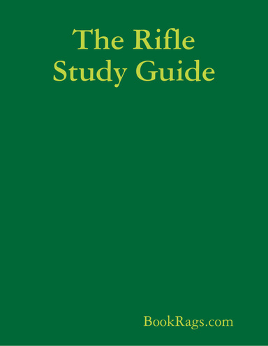 The Rifle Study Guide