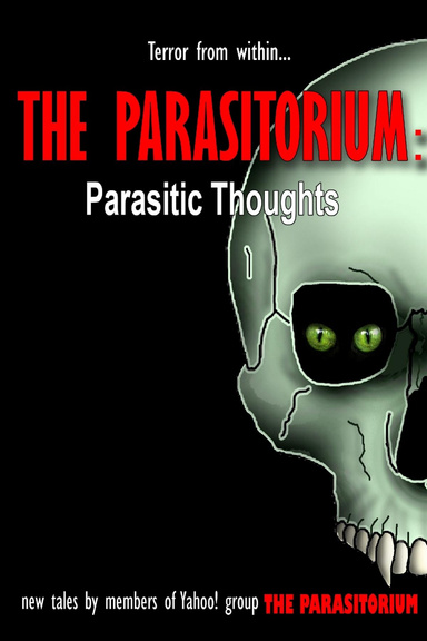The Parasitorium: Parasitic Thoughts