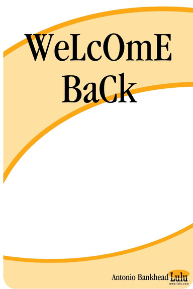 WeLcOmE BaCk