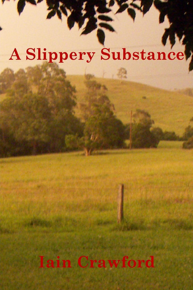 A Slippery Substance