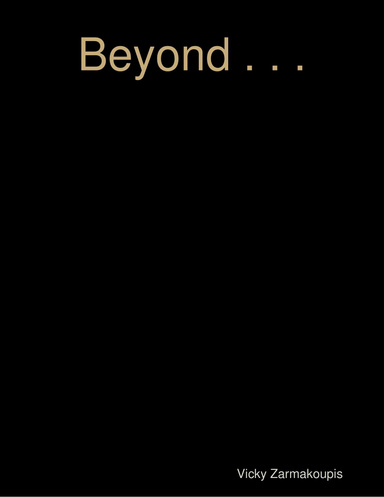 Beyond . . .
