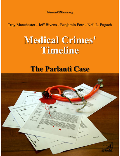 Medical Crimes' Timeline - The Parlanti Case ebook
