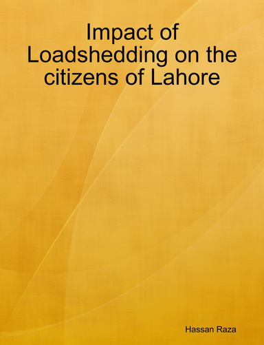 Impact of Loadshedding on the citizens of Lahore