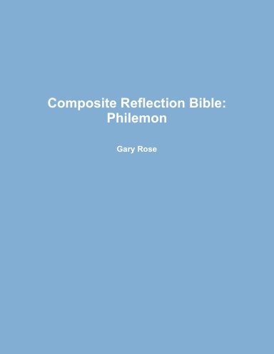 Composite Reflection Bible: Philemon