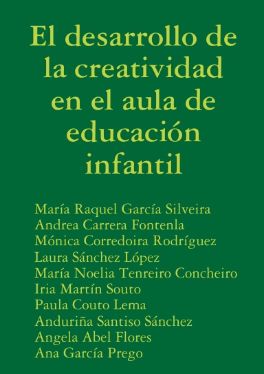 El desarrollo de la creatividad en el aula de educación infantil