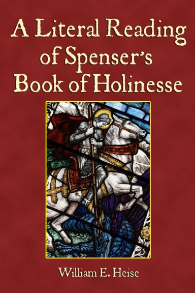 A Literal Reading of Spenser’s Book of Holinesse