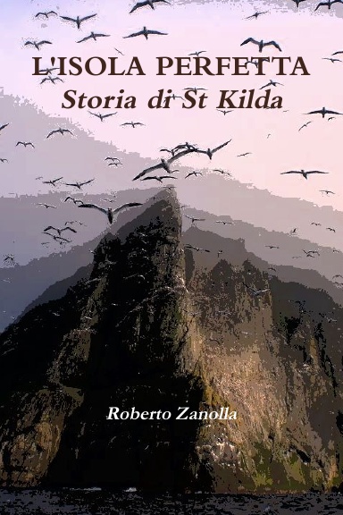 L'isola perfetta - Storia di St Kilda