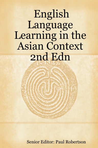 English Language Learning in the Asian Context 2nd Edn