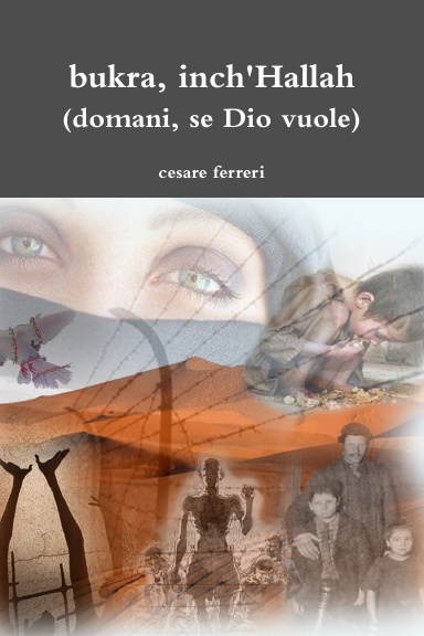 bukra, inch'Hallah (domani, se Dio vuole)