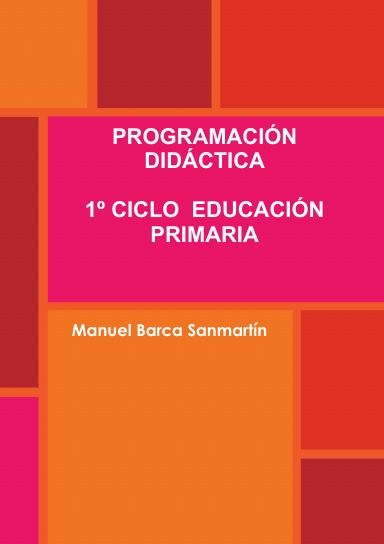 PROGRAMACIÓN DIDÁCTICA 1º CICLO E.PRIMARIA