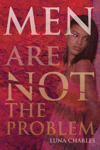 Men are Not the Problem