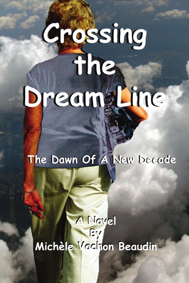 Crossing the Dream Line