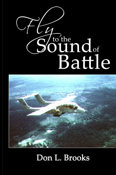 Fly to the Sound of Battle