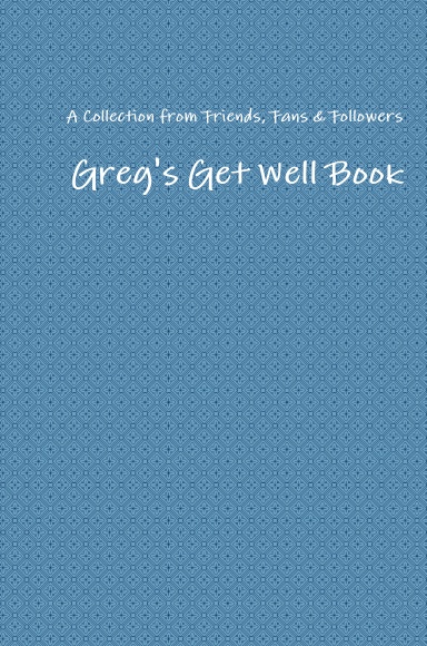 Greg's Get Well Book