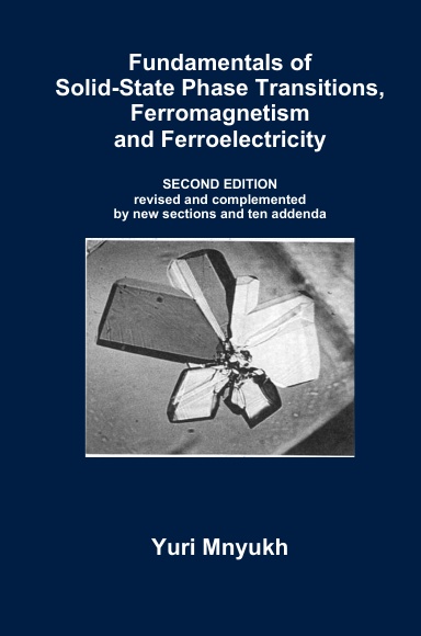 Fundamentals of Solid-State Phase Transitions, Ferromagnetism and Ferroelectricity