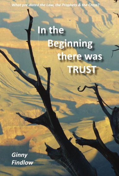 In the Beginning there was Trust
