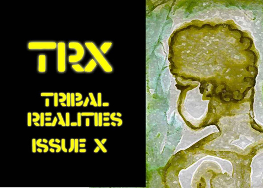 TRIBAL REALITIES Issue10 Beta7
