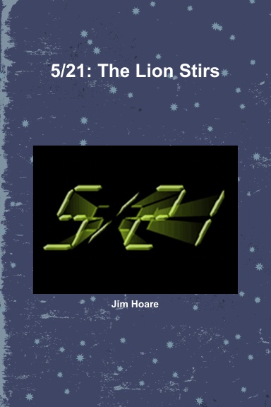 5/21: The Lion Stirs