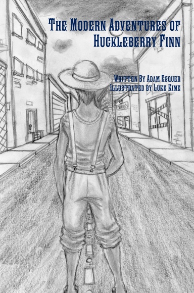 The Modern Adventures of Huckleberry Finn